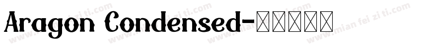 Aragon Condensed字体转换
